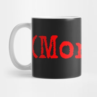 Money. Typewriter simple text red Mug